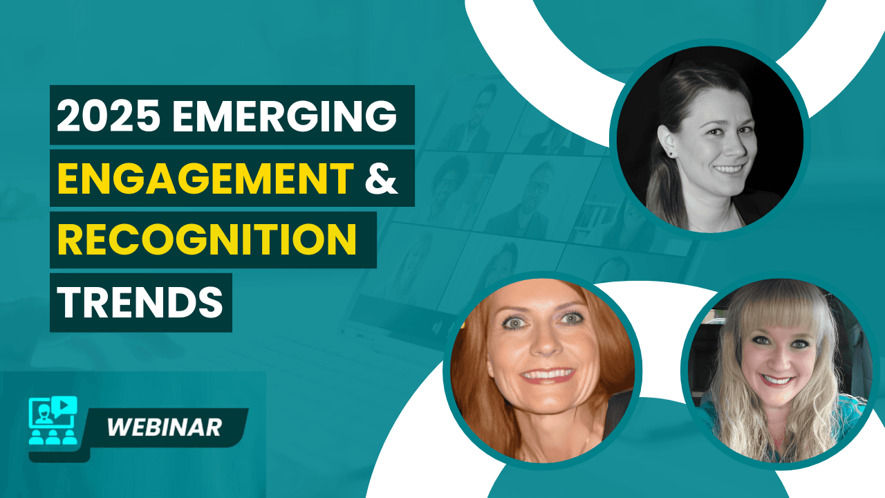 What’s Next for Engagement & Recognition in 2025?