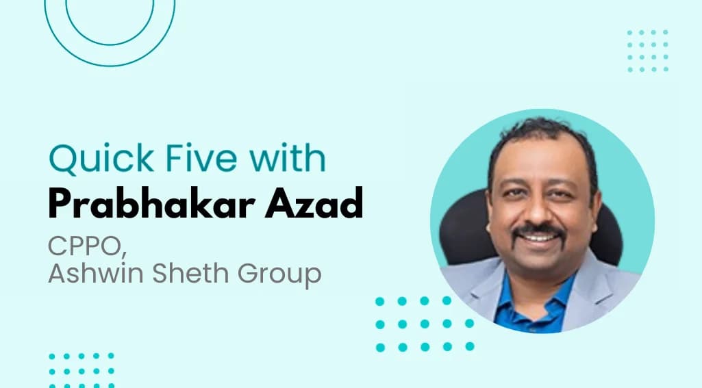 Emphasis on peer-to-peer recognition will boost collaboration in organizations: Prabhakar Azad, Chief People & Process Officer, Ashwin Sheth Group.